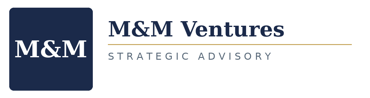 M&M Ventures — Strategic Advisory
